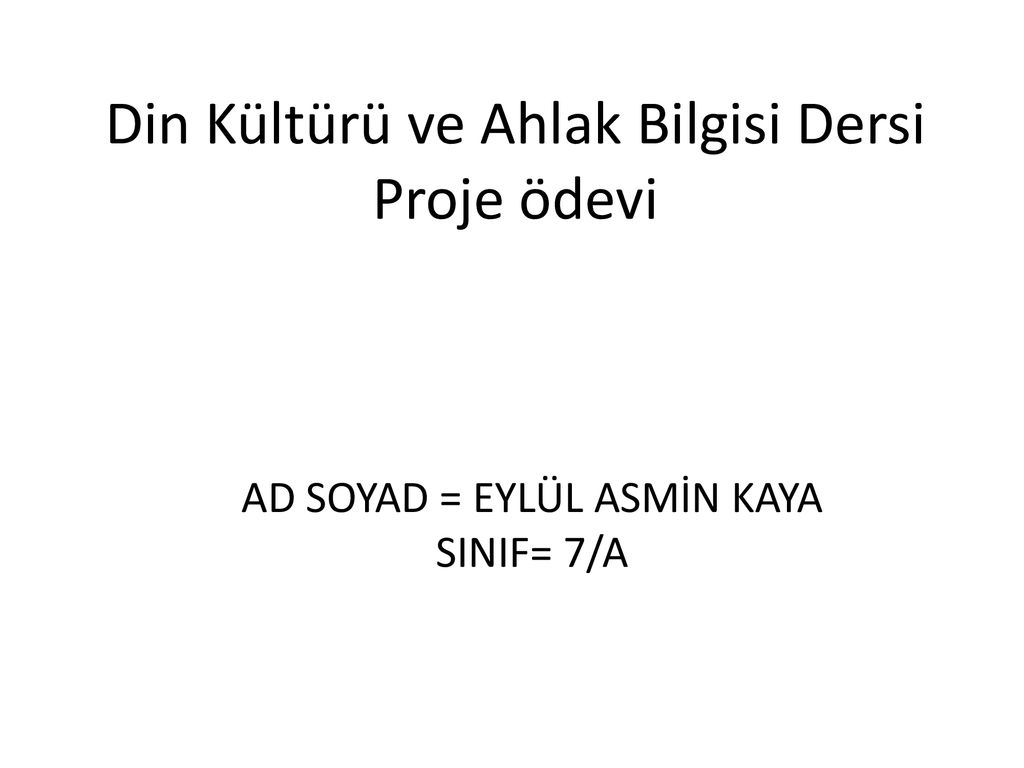 Din K Lt R Ve Ahlak Bilgisi Dersi Proje Devi Ppt Indir